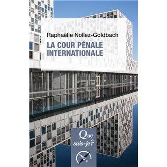 SELECTION DE DOCUMENTS FONDAMENTAUX RELATIFS A LA COUR PENALE INTERNATIONALE