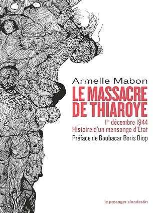 LE MASSACRE DE THIAROYE 