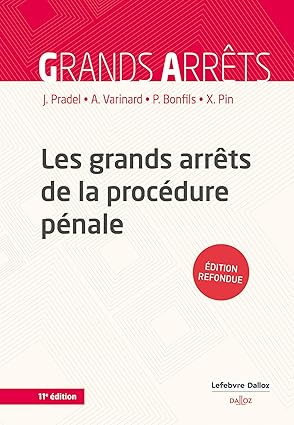 Les grands arrêts de la procédure pénale 11ed (French Edition)