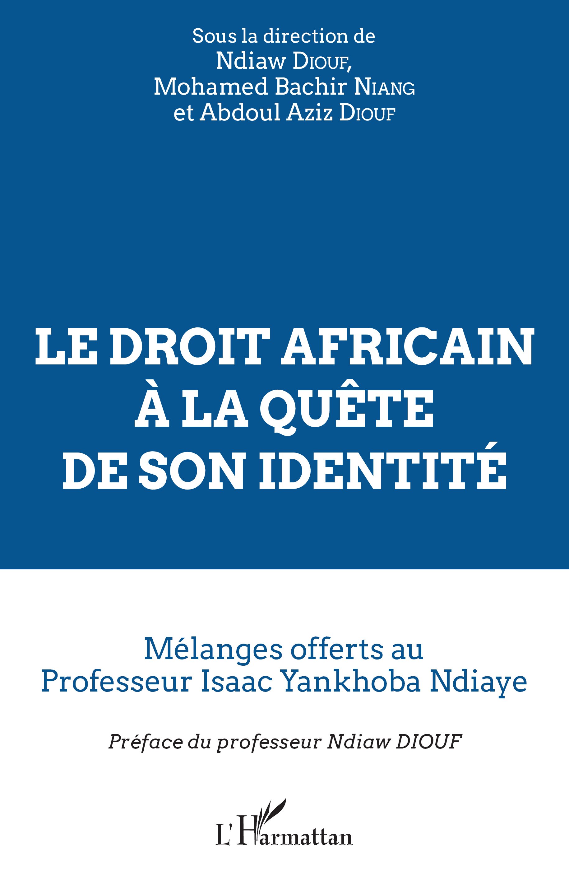 Le droit africain à la quête de son identité
