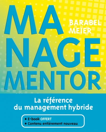 MANAGEMENTOR  La référence du management hybride  4è édition 