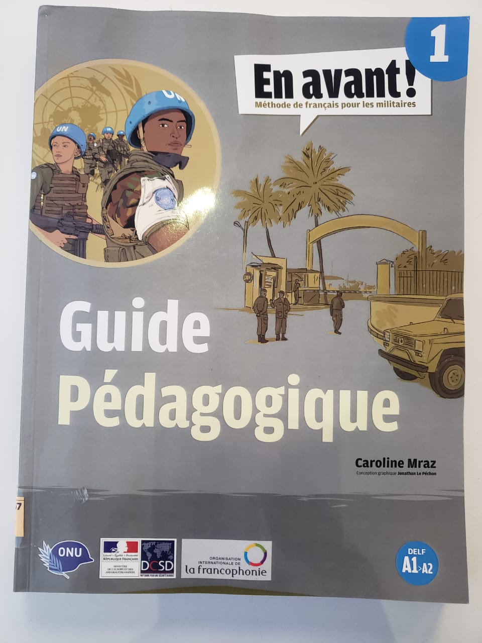 En avant ! 1 mèthode de français pour le militaires
